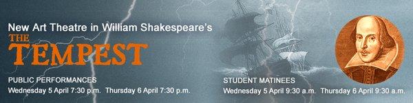 New Art Theatre in The Tempest Wednesday & Thursday, April 5th & 6th; 9:30am & 7:30pm