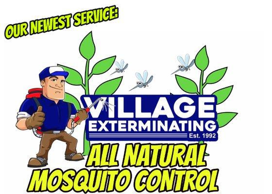 We now offer ALL NATURAL mosquito control! Call for details.