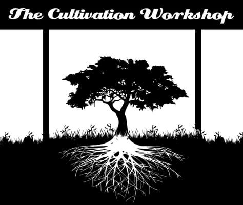 The Cultivation Workshop