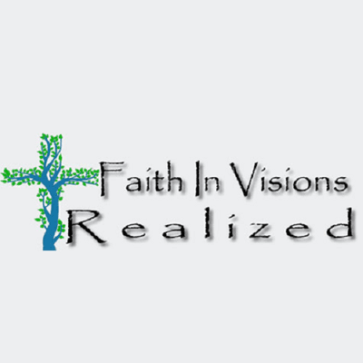 Faith In Visions Realized