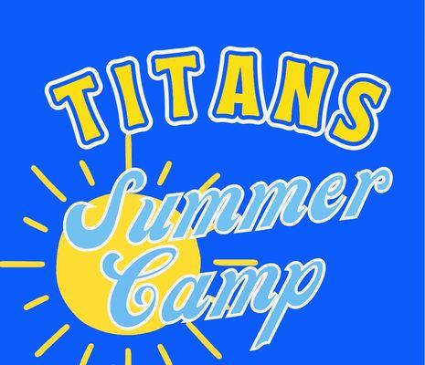 Titans Summer Camp!