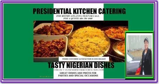 Presidential Kitchen Nigerian Caterer