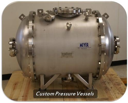 Meyer Tool & Mfg. Custom Pressure Vessels