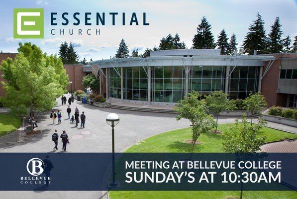 Essential Church meets at Bellevue College.