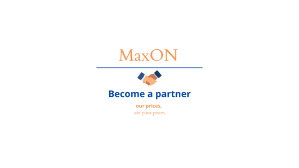 MaxON, our prices are your prices.