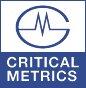 Critical Metrics