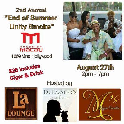 This Saturday "End of Summer Unity Smoke Out". Go to www.cigarladyannette.com to purchase tickets.  No on site ticket sales.