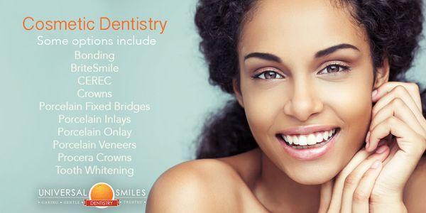 Some of the cosmetic dentistry options.