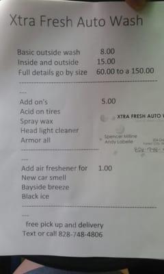 $8 hand wash  $15 in and out $35 mini details