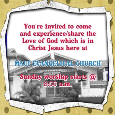 Maui Evangelical Church invites us all to come!