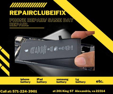 Battery replacement, for all iPhones and Samsung.