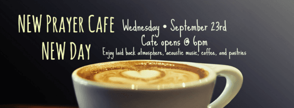 Prayer Cafe every Wednesday!