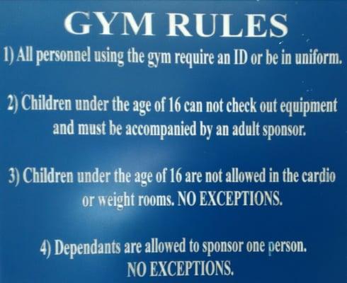 The Gym Rules -- as posted in the vestibule