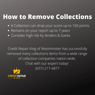 How to Remove Collections? Credit Repair King Westminster