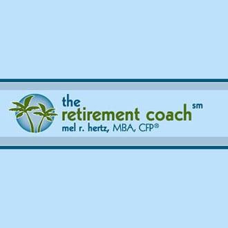 The Retirement Coach - Mel R. Hertz