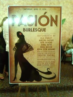 I went to see Pasión Burlesque. It was nice!