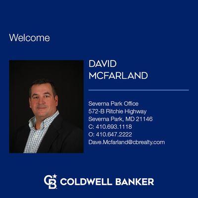 Welcome Dave McFarland to our team.