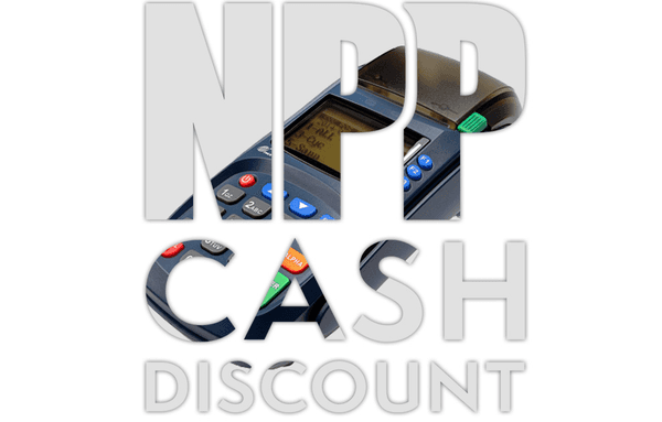 NPP Cash Discount Program can save Merchants thousands of dollars a year!