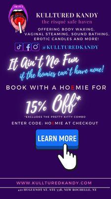 A discount special for August 2021! Bring a friend to Kulltured Kandy and get 15% off! Exclusions apply!