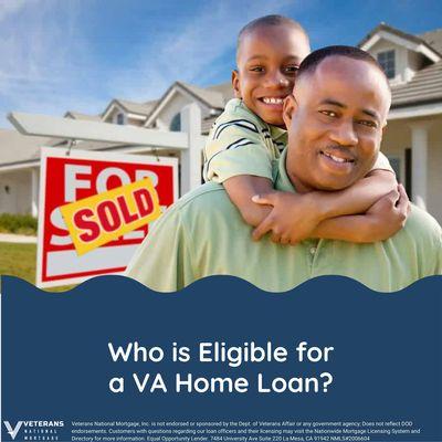 Who is Eligible for a VA Home Loan?