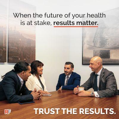 When you have been seriously injured and the future of your health is at stake, results matter.