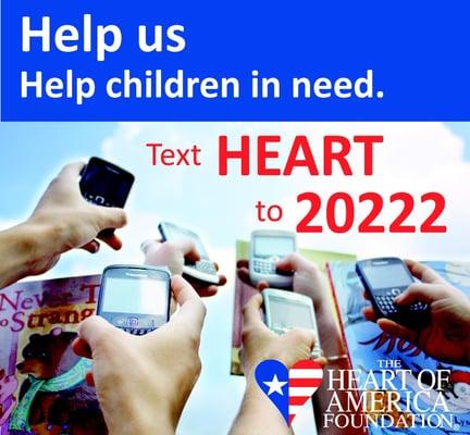 Text HEART to 20222 to give $10 to help us help kids in need.