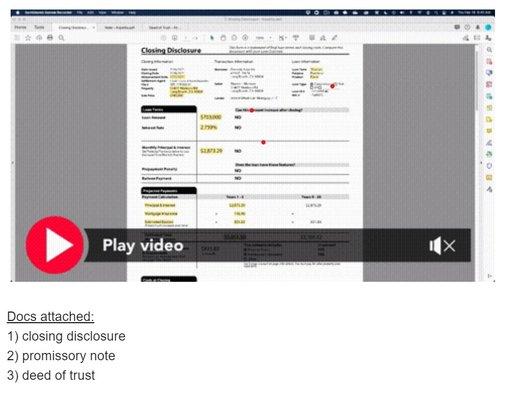 Screen shot of the video of Michael going over the Closing disclosure, the promissory note, and the deed of trust.