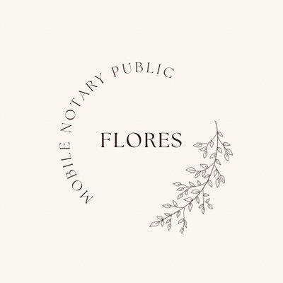 Flores Mobile Notary Public