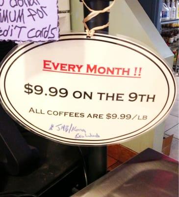 Lb. of coffee for $9.99 on the 9th!