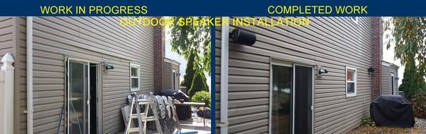 In this photo you can see outdoor speakers installed, wiring hidden behind the siding.