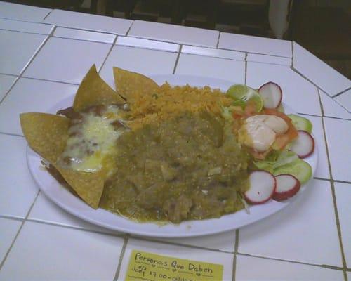 Chile Verde.....Big plates and large amount....you may not finish it and about $8.00 only