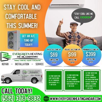 " Your Coolest Summer Starts with Evergreen Heating and Air Conditioning!" Call or Text Today to take advantage of our limited time offer on