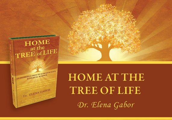 Dr. Elena Gabor, Certified Hypnotherapist and Hypnosis Instructor, Author of "Home at the Tree of Life"