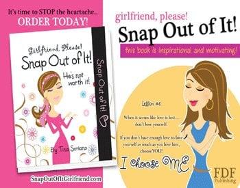 Order online@snapoutofitgirlfriend.com