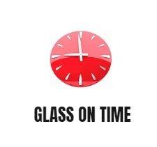 Glass On Time