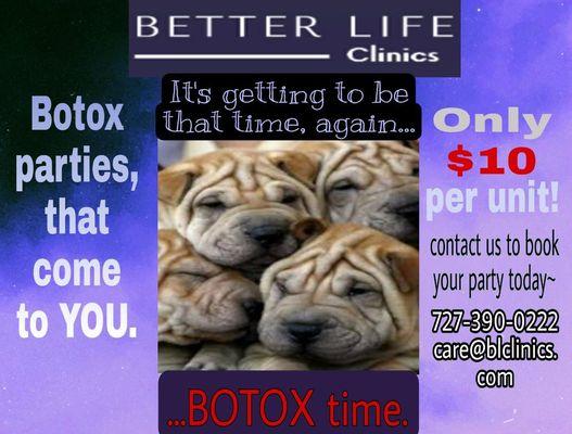 We Offer Botox Parties