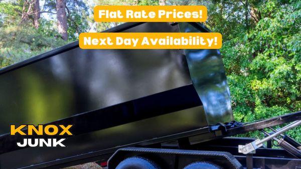 We have flat rate dumpster rentals with next day availability.