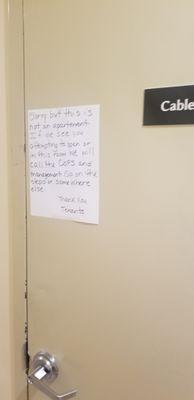 Homeless squatters sleeping in the cable room- tenants had to put a sign up because management did nothing