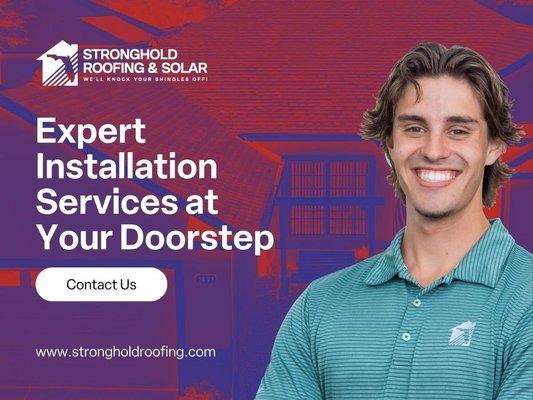 3_Stronghold Roofing_Expert Installation Services at Your Doorstep.jpg