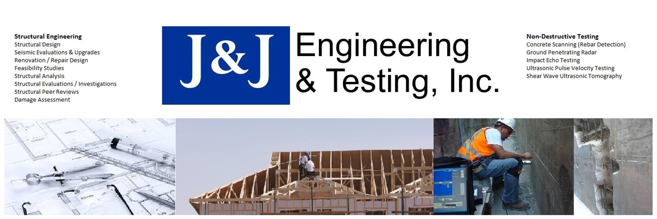 J&J Engineering and Testing, Inc.